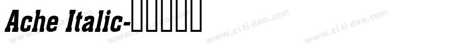 Ache Italic字体转换